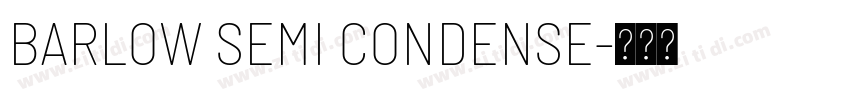 BARLOW SEMI CONDENSE字体转换